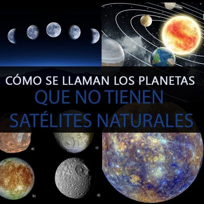 Cómo Se Llaman Los Planetas Que No Tienen Satélites Naturales: Mercurio