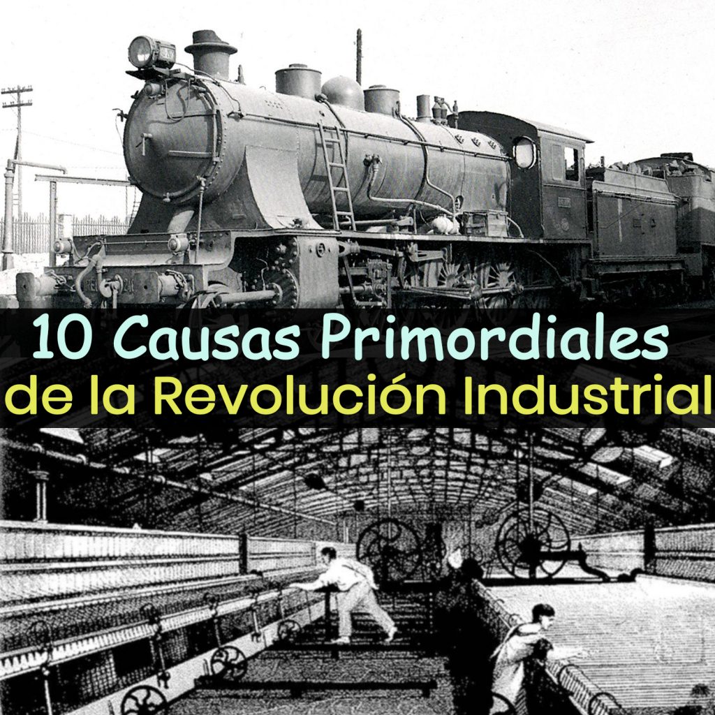 5 Causas De La Revolucion Industrial